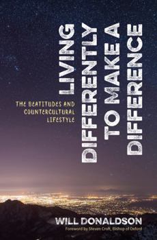 Paperback Living Differently to Make a Difference: The beatitudes and countercultural lifestyle Book