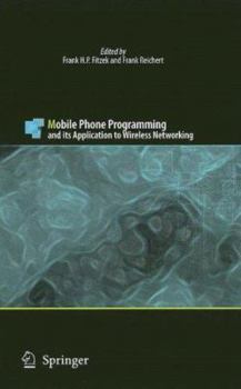 Hardcover Mobile Phone Programming: And Its Application to Wireless Networking [With DVD] Book