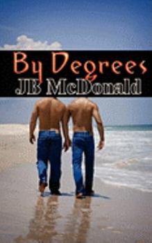 By Degrees - Book #1 of the By Degrees