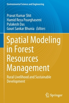 Paperback Spatial Modeling in Forest Resources Management: Rural Livelihood and Sustainable Development Book