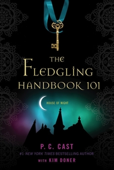 The Fledgling Handbook - Book  of the House of Night