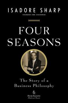 Paperback Four Seasons: The Story of a Business Philosophy Book