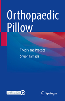 Hardcover Orthopaedic Pillow: Theory and Practice Book