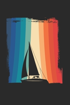 Notizbuch: Segeln A5 Notebook Segelboot auf Wasser retro vintage I Geschenk für Segler I Schreibheft oder Tagebuch liniert I Notizheft mit Boot (German Edition)