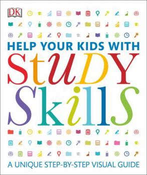 Paperback Help Your Kids with Study Skills: A Unique Step-By-Step Visual Guide Book