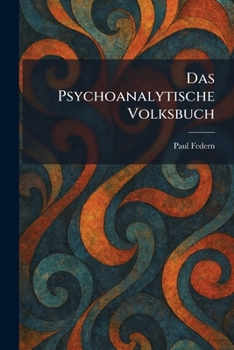 Paperback Das Psychoanalytische Volksbuch [German] Book