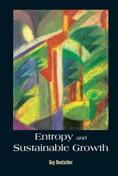 Hardcover Entropy and Sustainable Growth Book