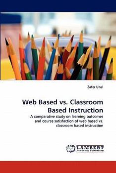 Paperback Web Based vs. Classroom Based Instruction Book