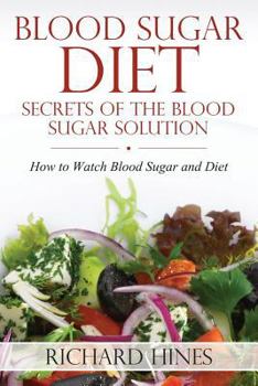 Paperback Blood Sugar Diet: Secrets of the Blood Sugar Solution Book