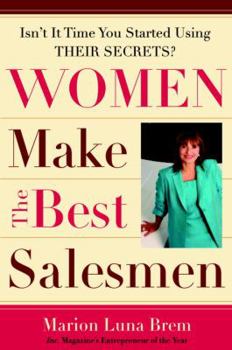 Hardcover Women Make the Best Salesmen: Isnat It Time You Started Using Their Secrets? Book