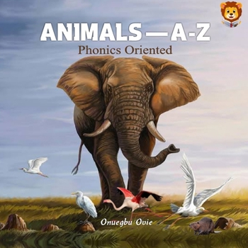 Paperback Animals --- A-Z: Phonics Oriented Book