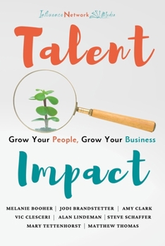 Paperback Talent Impact: Grow Your People, Grow Your Business Book