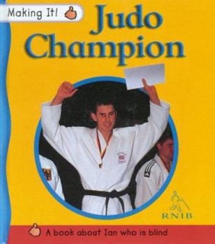 Hardcover Making It! Judo Champion (Making It!) Book
