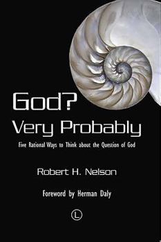 Paperback God Very Probably: Five Rational Ways to Think about the Question of God Book