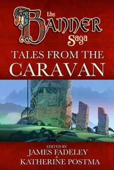 Paperback Banner Saga: Tales from the Caravan Book