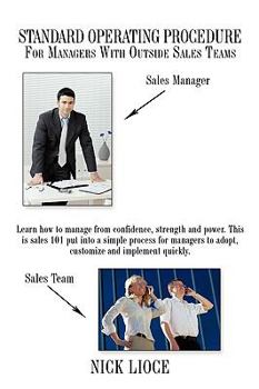 Paperback Standard Operating Procedure for Managers with Outside Sales Teams Book