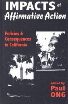 Hardcover Impacts of Affirmative Action: Policies and Consequences in California Book