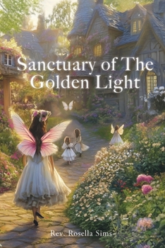 Paperback Sanctuary of The Golden Light Book
