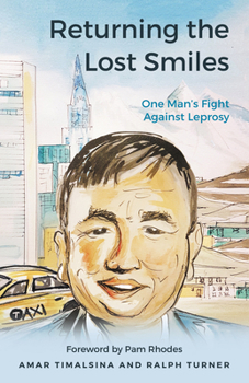 Paperback Returning the Lost Smiles: One Man's Fight Against Leprosy Book