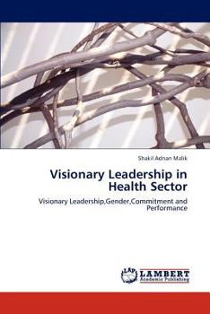 Paperback Visionary Leadership in Health Sector Book
