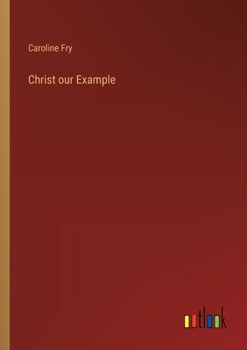 Paperback Christ our Example Book