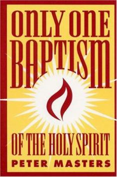Paperback Only One Baptism of the Holy Spirit Book