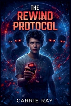 The Rewind Protocol (Shadow World Paradox)