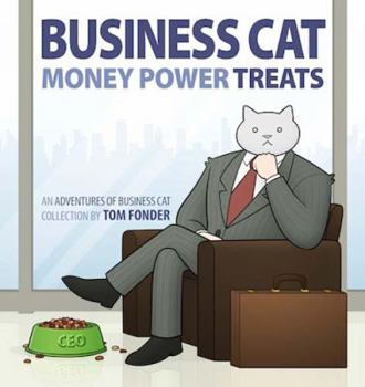 Paperback Business Cat: Money, Power, Treats Book