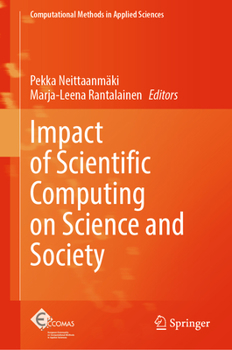 Hardcover Impact of Scientific Computing on Science and Society Book