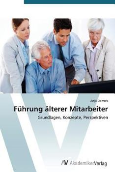 Paperback Fuhrung Alterer Mitarbeiter [German] Book