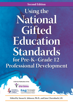Paperback Using the National Gifted Education Standards for Pre-K - Grade 12 Professional Development Book