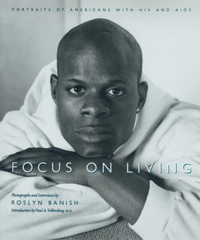 Paperback Focus on Living: Portraits of Americans with HIV and AIDS Book