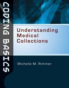 Paperback Coding Basics: Understanding Medical Collections [With CDROM] Book