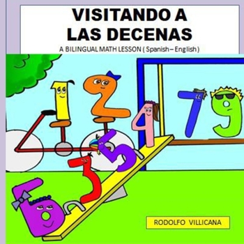 Paperback Visitando a Las Decenas: A BILINGUAL MATH LESSON ( Spanish - English ) [Spanish] Book