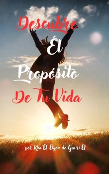 Paperback Descubre El Propósito de Tu Vida [Spanish] Book