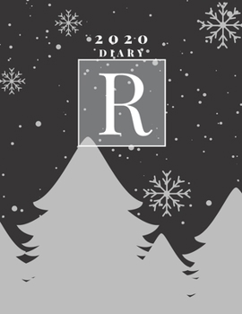Personalised 2020 Diary Week To View Planner: A4 Silver Letter R Snow Falling On Christmas Trees) Organiser And Planner For The Year Ahead, School, Business, Office, Work, University