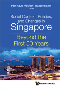 Hardcover Social Context, Policies, and Changes in Singapore Book