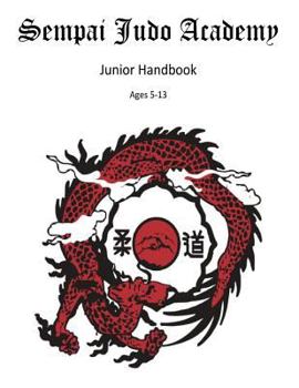 Paperback Sempai Judo Academy Rank Handbook: Juniors Edition Book
