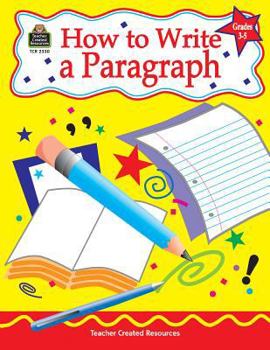 Paperback How to Write a Paragraph, Grades 3-5 Book