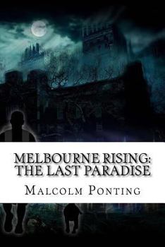 Paperback Melbourne Rising: The Last Paradise Book