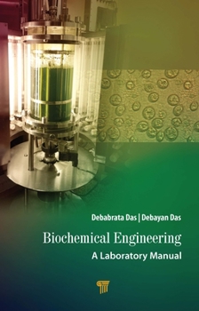 Hardcover Biochemical Engineering: A Laboratory Manual Book