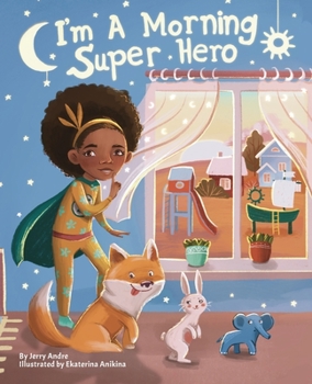 Paperback I'm A Morning Super Hero Book