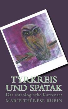 Paperback Tyrkreis Das Urwissen: Das Kartenspiel Vom Lebensrad [German] Book