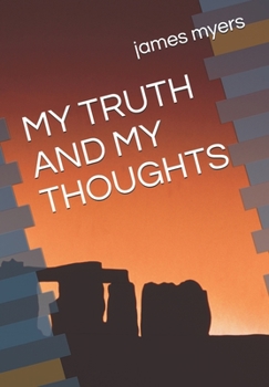 Paperback My Truth and My Thoughts Book
