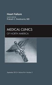 Hardcover Heart Failure, an Issue of Medical Clinics: Volume 96-5 Book