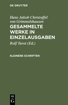 Kleinere Schriften: Abdruck Der Erstausgaben Mit Den Lesarten Der Zu Lebzeiten Des Dichters Erschienenen Ausgaben