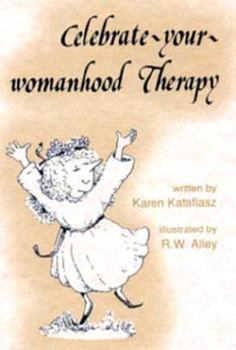 Paperback Celebrate-Your-Womanhood Therapy Book