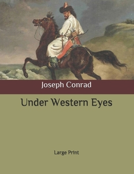 Paperback Under Western Eyes: Large Print Book