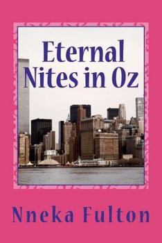 Eternal Nites in Oz: As the Future Draws Nearer, What Side Will Choose to Fight With....