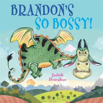 Hardcover Dragon School: Brandon's SO Bossy Book
